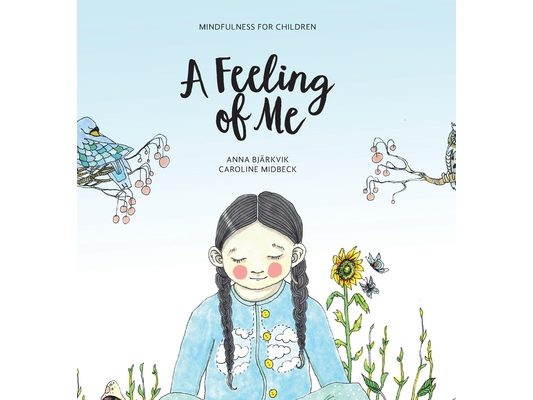 A feeling of me: Mindfulness for children