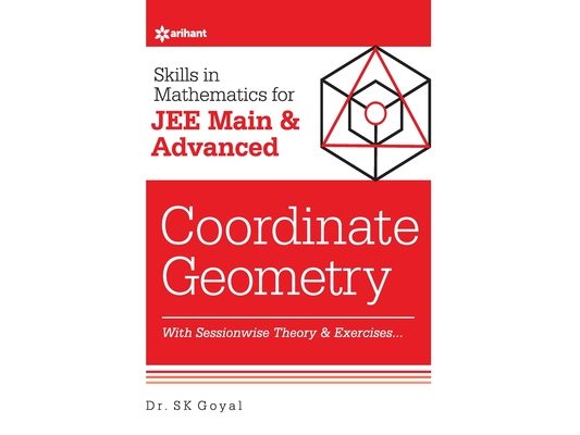 Skills in Mathematics - Coordinate Geometry for JEE Main and Advanced