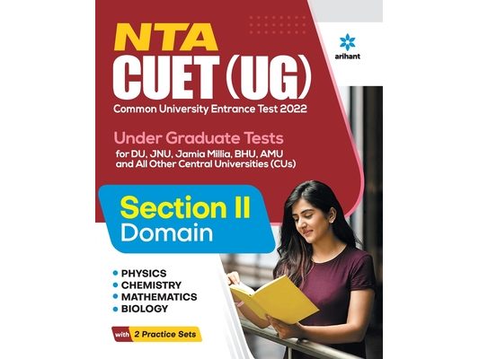 NTA CUET UG 2022 Section 2 Physics, Chemistry, Mathematics and Biology