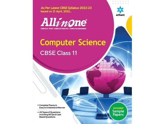 CBSE All In One Computer Science Class 11 2022-23 Edition (As per latest CBSE Syllabus issued on 21 April 2022)