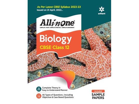 CBSE All In One Biology Class 12 2022-23 Edition (As per latest CBSE Syllabus issued on 21 April 2022)