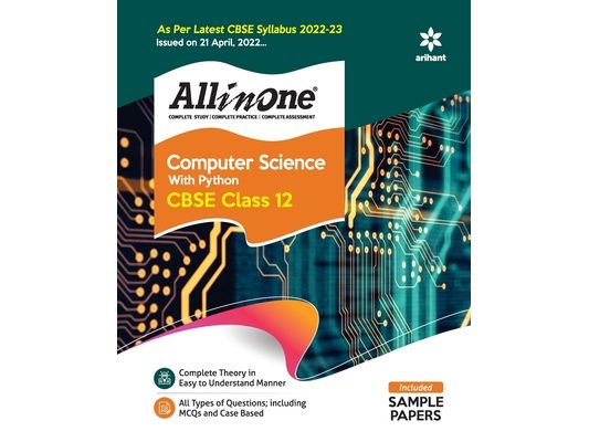 CBSE All In One Computer Science with Python Class 12 2022-23 Edition (As per latest CBSE Syllabus issued on 21 April 2022)