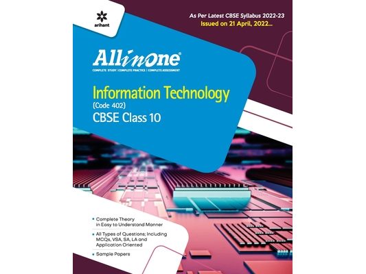 CBSE All In One Information Technology (Code 402) Class 11 2022-23 Edition (As per latest CBSE Syllabus issued on 21 April 2022)