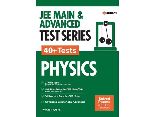 JEE MAIN & ADVANCED TEST SERIES 40+ Tests PHYSICS