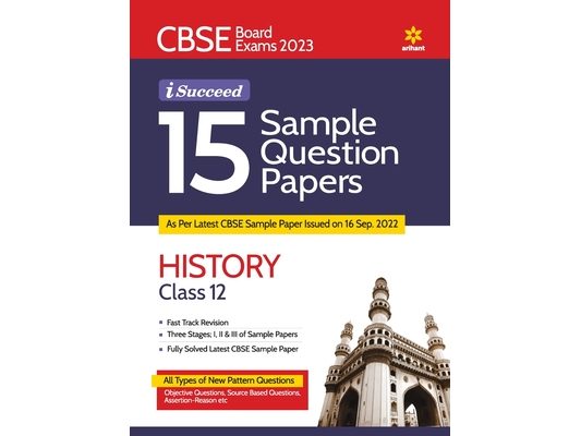 CBSE Board Exam 2023 I-Succeed 15 Sample Question Papers HISTORY Class 12th