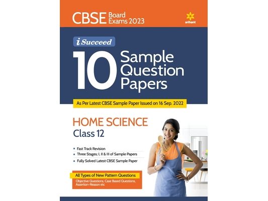 CBSE Board Exam 2023 I Succeed 10 Sample Question Paper HOME SCIENCE Class 12