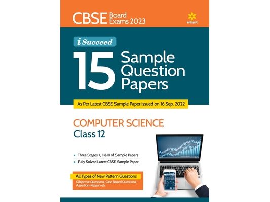 CBSE Board Exams 2023 I-Succeed 15 Sample Question Papers COMPUTER SCIENCE Class 12th