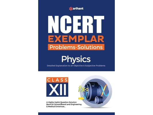NCERT Exemplar Problems-Solutions Physics class 12th