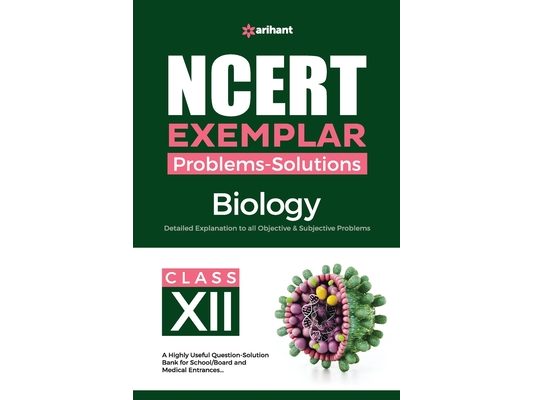 NCERT Exemplar Problems-Solutions Biology class 12th