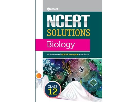 NCERT Solutions - Biology for Class 12th