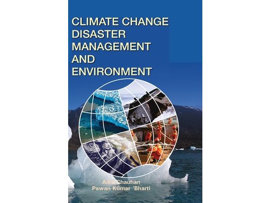 Climate Change, Disaster Management and Environment