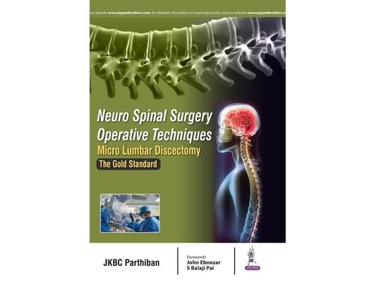 Neuro Spinal Surgery Operative Techniques Micro Lumbar Discectomy the Gold Standard