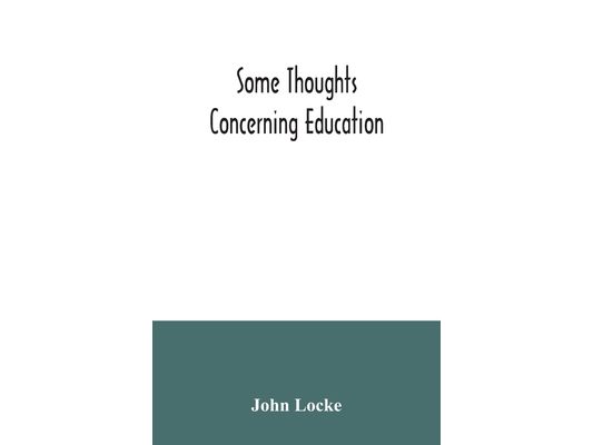 Some thoughts concerning education
