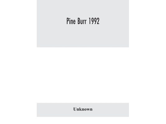 Pine Burr 1992