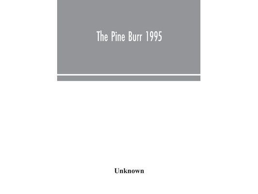 The Pine Burr 1995