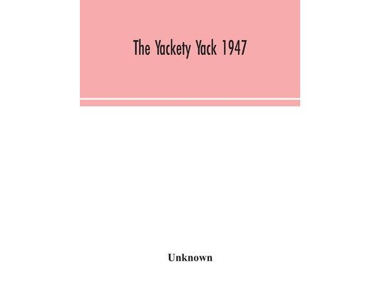 The Yackety Yack 1947