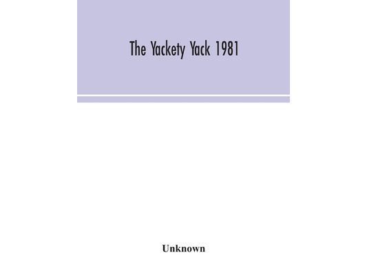 The Yackety Yack 1981