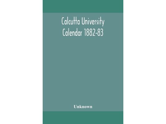 Calcutta University Calendar 1882-83
