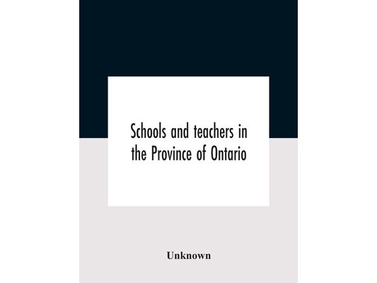 Schools And Teachers In The Province Of Ontario. Elementary Public And Separate Schools November 1947