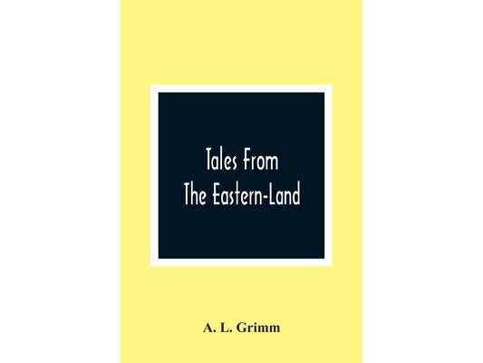 Tales From The Eastern-Land