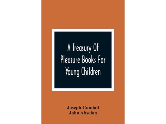 A Treasury Of Pleasure Books For Young Children