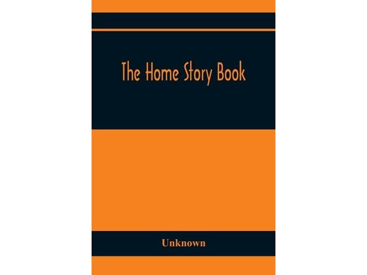 The Home Story Book