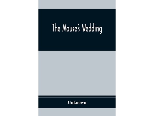 The Mouse'S Wedding