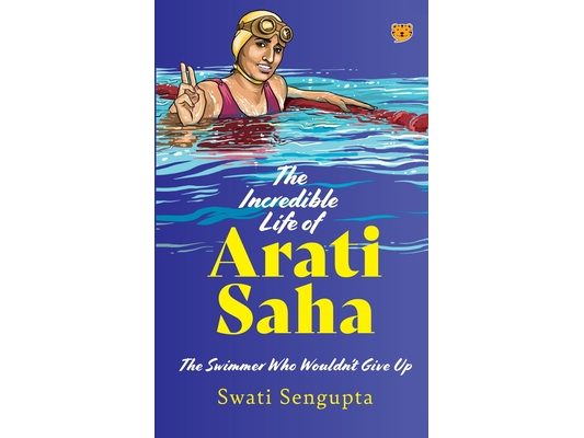 The Incredible Life of Arati Saha the Swimmer Who Wouldn't Give Up