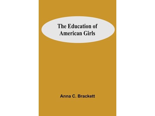 The Education Of American Girls