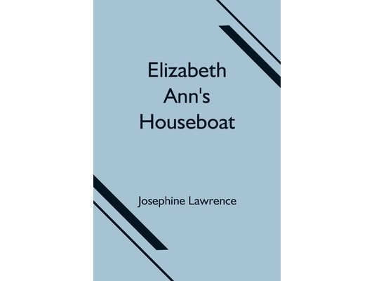 Elizabeth Ann's Houseboat