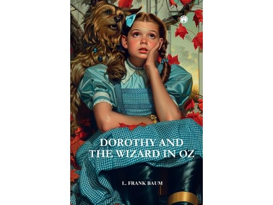 Dorothy & the Wizard in OZ