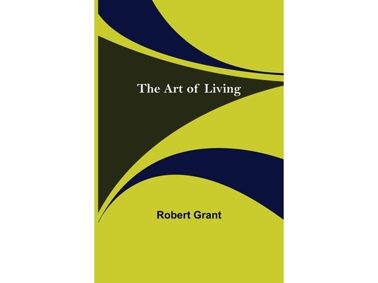 The Art of Living