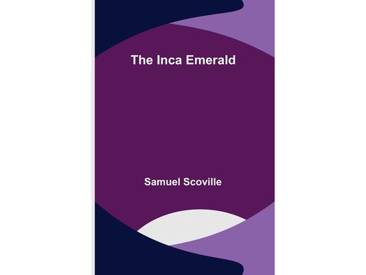 The Inca Emerald