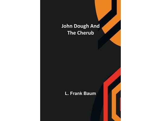 John Dough and the Cherub