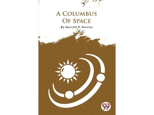 A Columbus Of Space