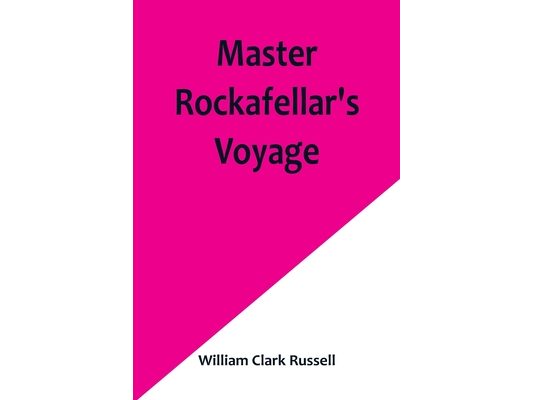 Master Rockafellar's Voyage