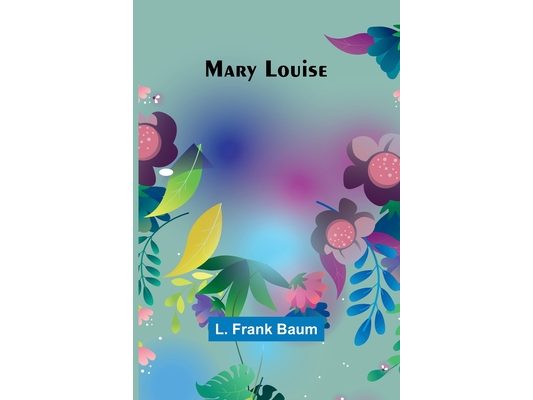 Mary Louise