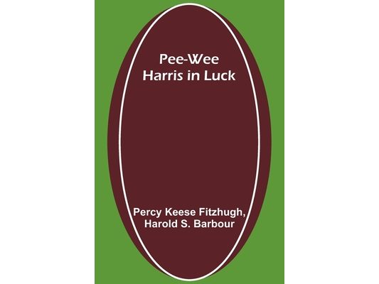 Pee-wee Harris in Luck
