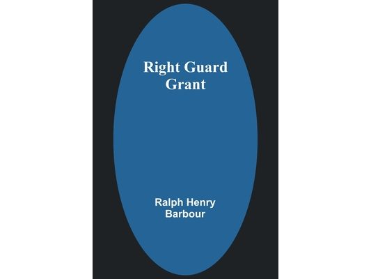 Right Guard Grant