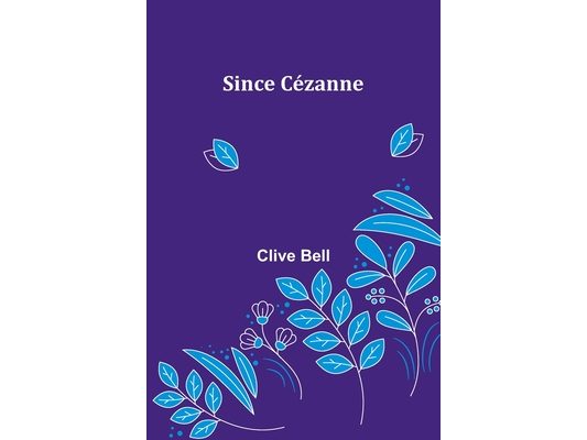 Since Cézanne