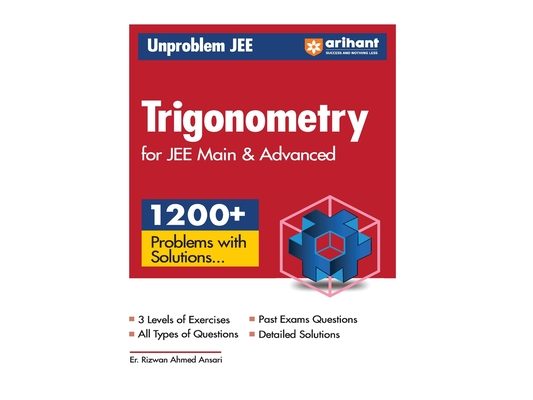 Arihant Unproblem JEE Trigonometry For JEE Main & Advanced