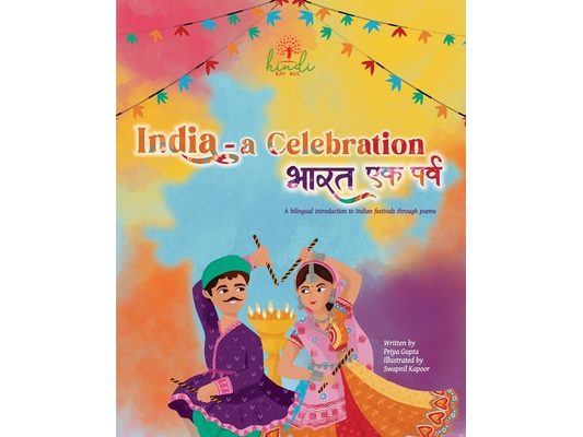 India - A Celebration: A bilingual introduction to Indian festivals