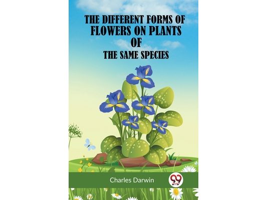 The Different Forms Of Flowers On Plants Of The Same Species