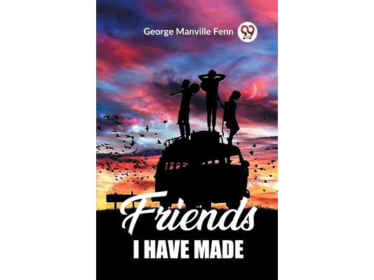 Friends I Have Made