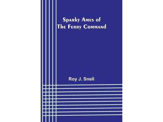Sparky Ames of the Ferry Command