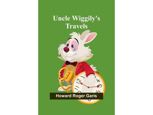 Uncle Wiggily's Travels