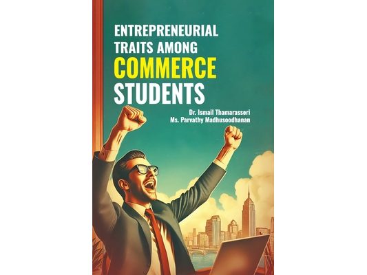 Entrepreneurial Traits among Commerce Students