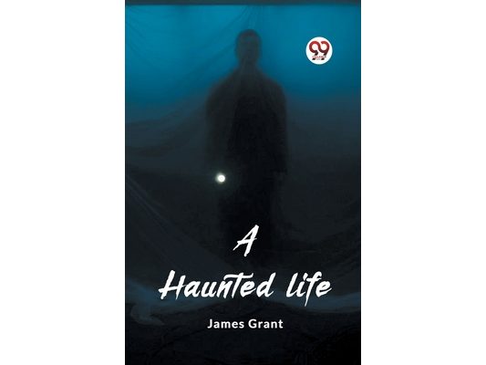 A haunted life