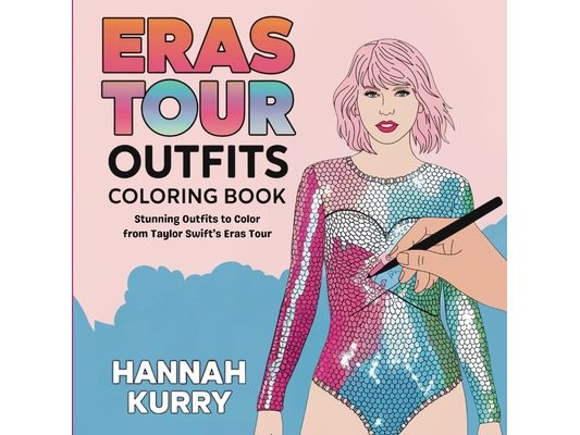 Eras Tour Outfits Coloring Book: Stunning Outfits to Color from Taylor Swift's Eras Tour