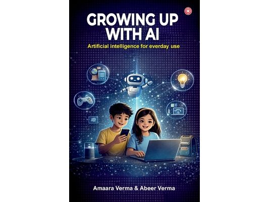 Growing Up with AI: Artificial intelligence for Everyday Use